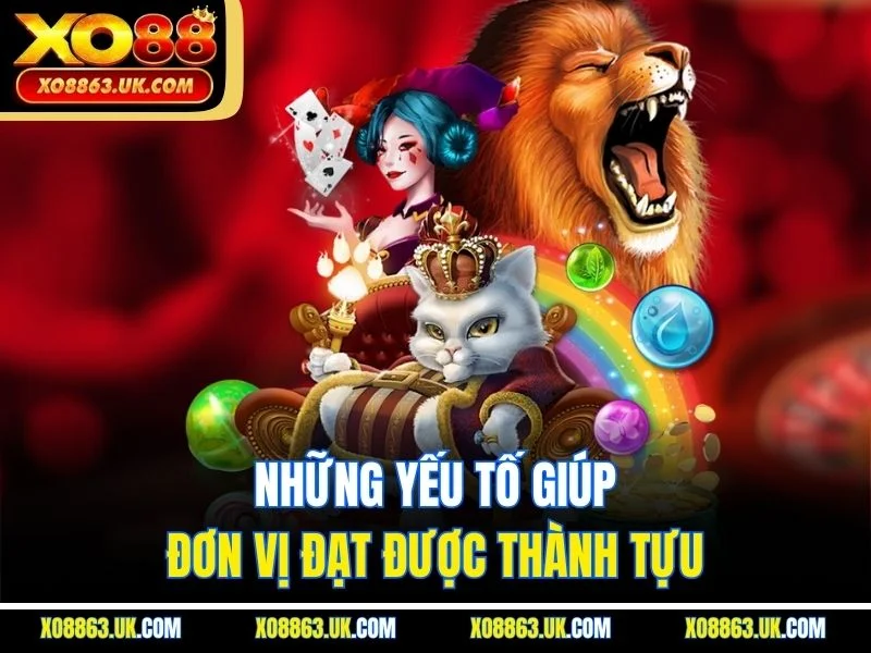 Những yếu tố giúp đơn vị đạt được thành tựu