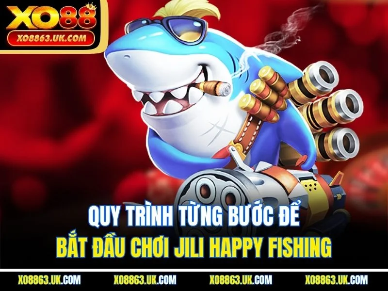 Quy trình từng bước để bắt đầu chơi Jili Happy Fishing