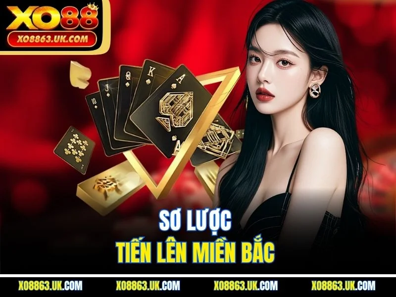 Sơ lược tiến lên miền Bắc 