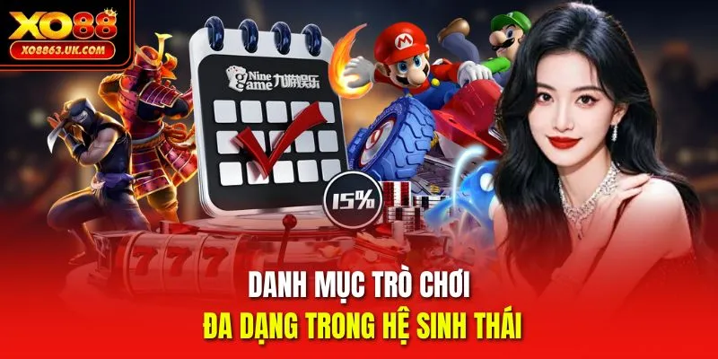 Danh mục trò chơi đa dạng trong hệ sinh thái